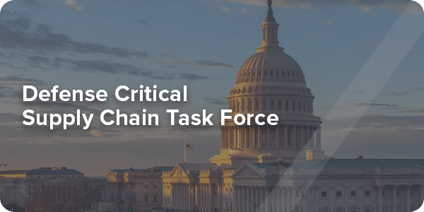 event invitation: Defense Critical Supply Chain Task Force