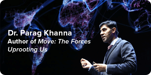 NAT Invite Parag Khanna Move The Forces Uprooting Us 10 26 2021 Feature Img